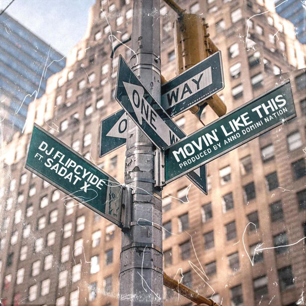 Movin' Like This (feat. Sadat X)