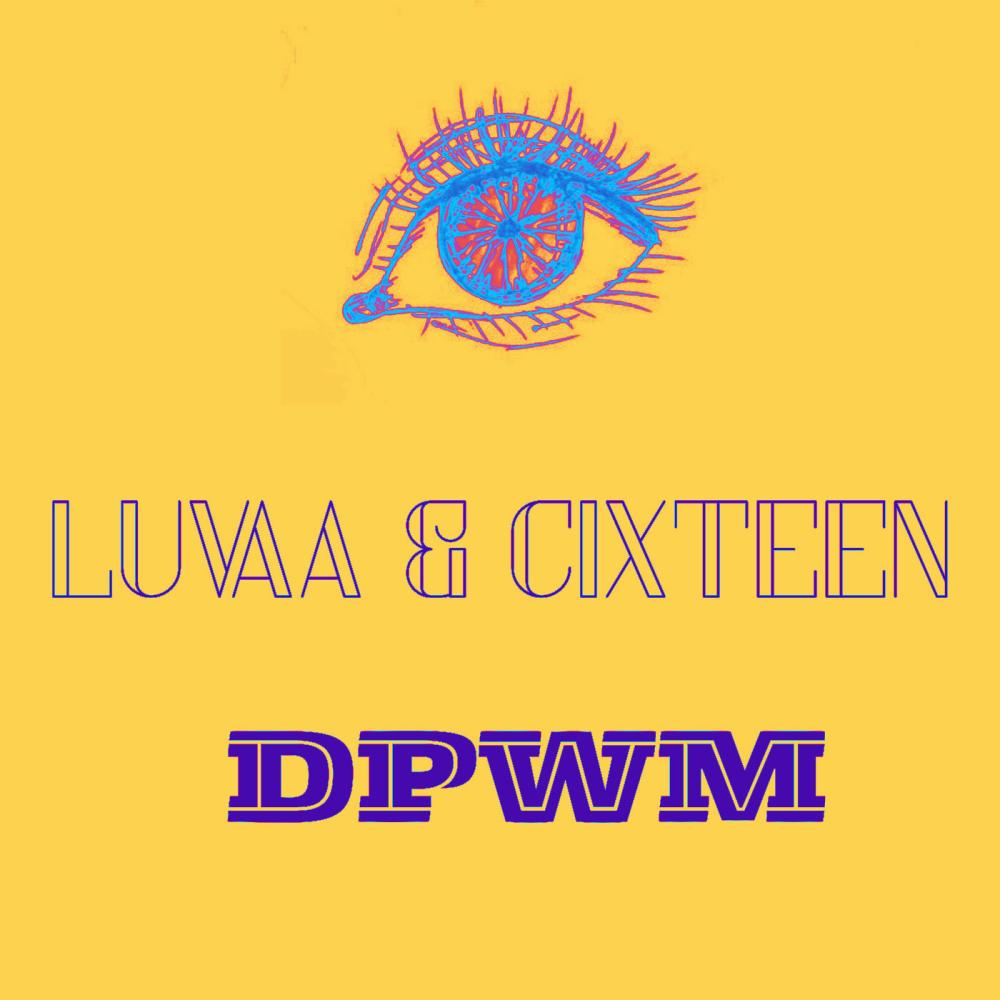 DPWM (feat. Luvaa) (Explicit)