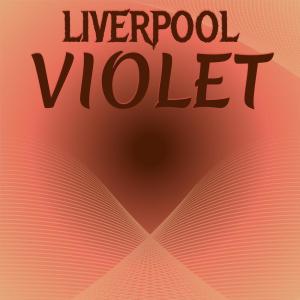 Album Liverpool Violet oleh Various