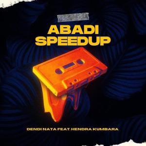 Album Abadi (Speed Up) oleh Hendra Kumbara