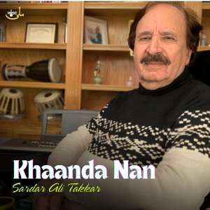 อัลบัม Khaanda Nan ศิลปิน Sardar Ali Takkar