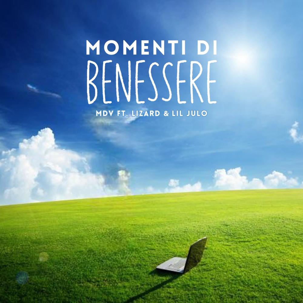 MOMENTI DI BENESSERE (feat. Lizard & Lil Julo) (Explicit)