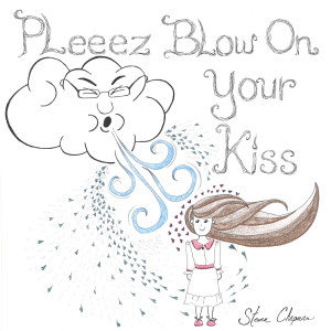 Steven Chapman的专辑Pleeez Blow on Your Kiss