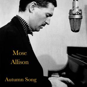 ดาวน์โหลดและฟังเพลง Spires พร้อมเนื้อเพลงจาก Mose Allison