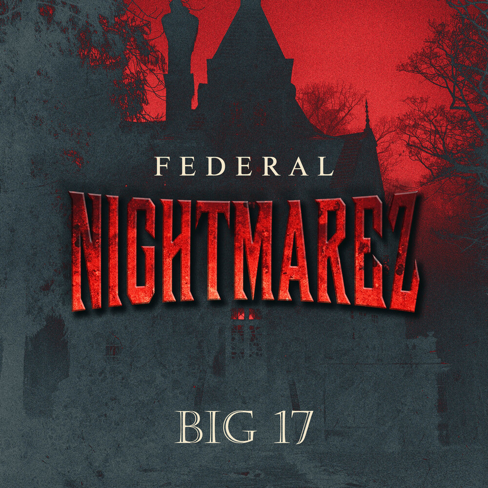 Federal Nightmarez (Explicit)