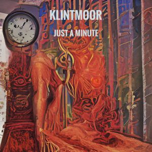อัลบัม Just a Minute ศิลปิน Klintmoor