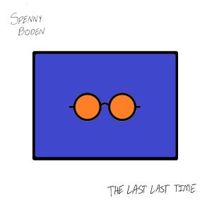 Dengarkan The Last Last Time (Explicit) lagu dari Spenny Boden dengan lirik