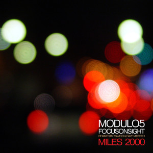 Album Focus on Sight  Miles 200 oleh Modulo5