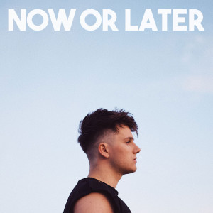 ดาวน์โหลดและฟังเพลง Now or Later พร้อมเนื้อเพลงจาก Spencer Kane