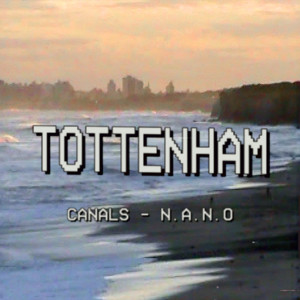 Canals的專輯Tottenham