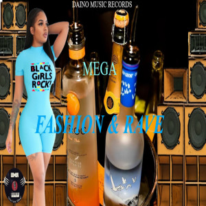 อัลบัม Fashion and Rave ศิลปิน Mega