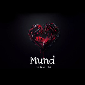 Listen to Mund song with lyrics from Firdaus FIA