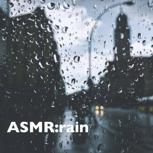 瑜珈精選音樂的專輯ASMR雨聲：房間內的午後雷陣雨