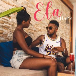 Listen to Ela song with lyrics from Jm caps