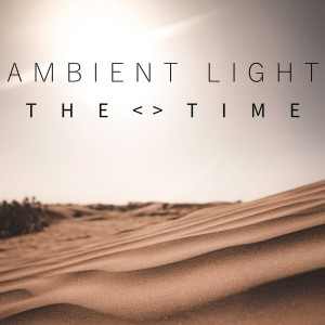 Ambient Light的专辑The Time