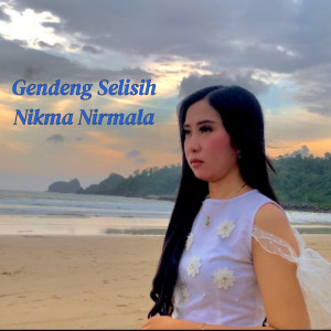 Listen to Gendeng Selisih song with lyrics from Nikma Nirmala