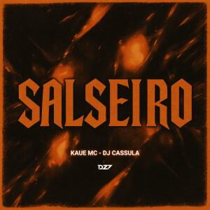 Kaue MC的专辑SALSEIRO (Explicit)