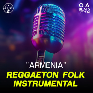 收聽OA beats的Armenia歌詞歌曲