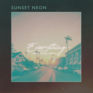 Sunset Neon的專輯Everything