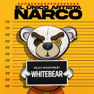 ดาวน์โหลดและฟังเพลง El Único Artista Narco (Explicit) พร้อมเนื้อเพลงจาก White Bear