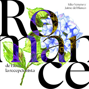 อัลบัม Romance de Elena la recepcionista ศิลปิน Jaime del Blanco Páez