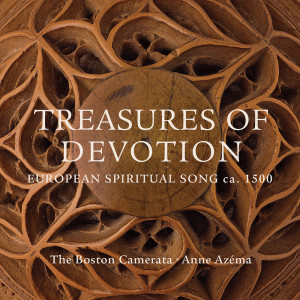 อัลบัม Treasures of Devotion: European Spiritual Song ca. 1500 ศิลปิน Boston Camerata