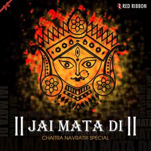 Album Jai Mata Di - Chaitra Navratri Special from Lalitya Munshaw
