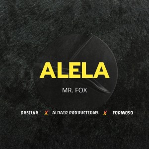 Mr. Fox的專輯Alela (Explicit)