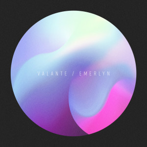 Dengarkan Emerlyn lagu dari Valante dengan lirik