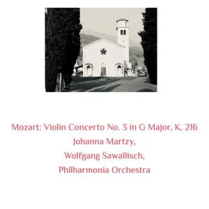 Johanna Martzy的專輯Mozart: Violin Concerto No. 3 in G Major, K. 216