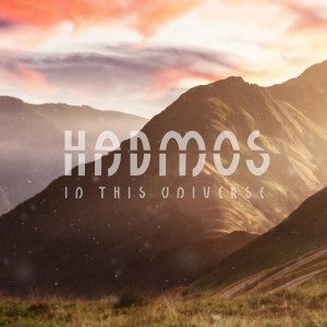 Listen to In This Universe song with lyrics from HADMOS