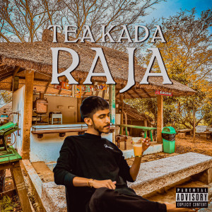 ดาวน์โหลดและฟังเพลง Tea Kada Raja (Explicit) พร้อมเนื้อเพลงจาก Sarun
