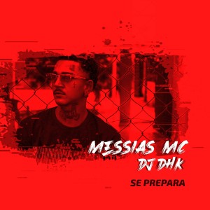 MESSIAS MC的專輯Se Prepara