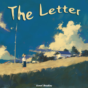Listen to The Letter (Dreamy Version) song with lyrics from Lionel Bradley