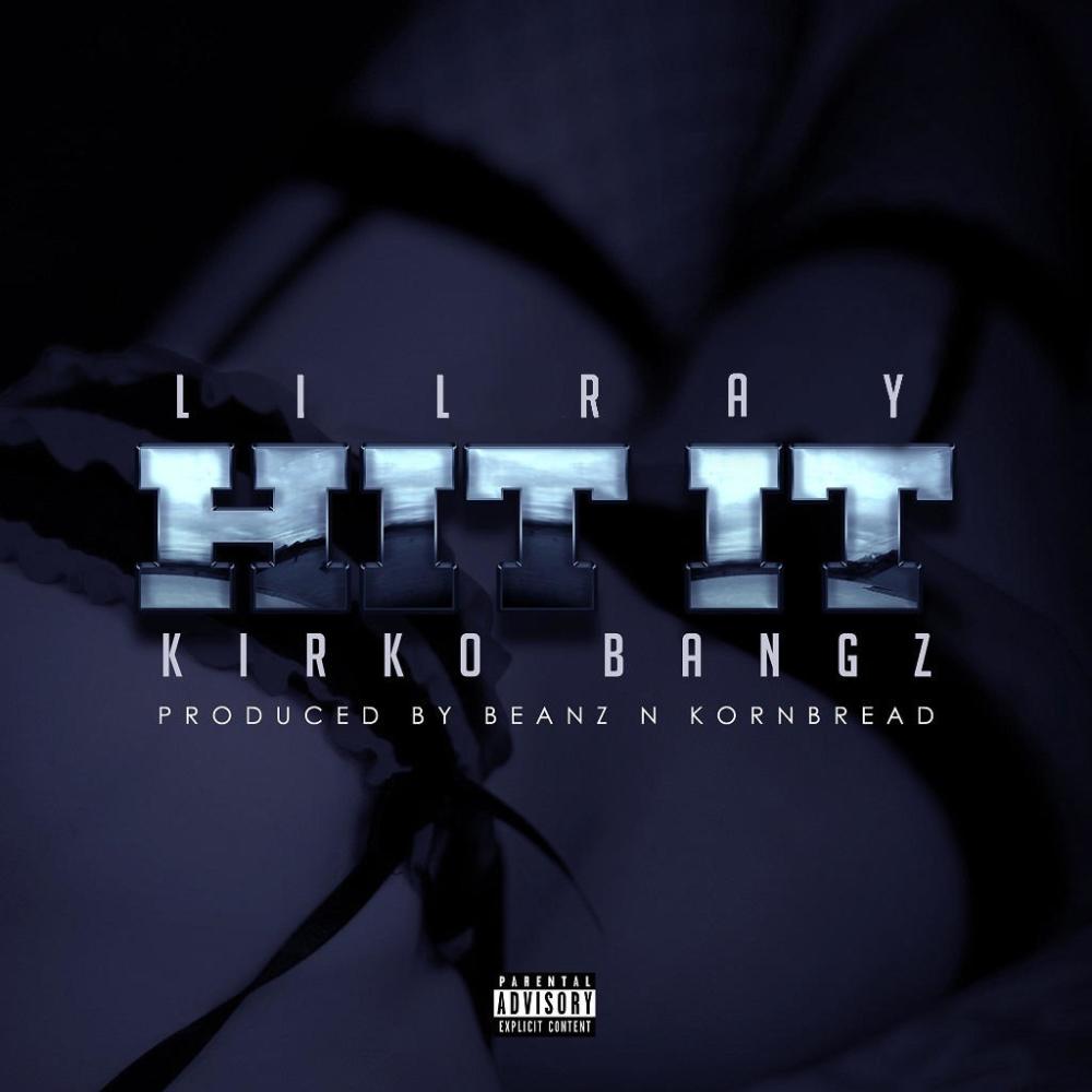 Hit It (feat. Kirko Bangz)