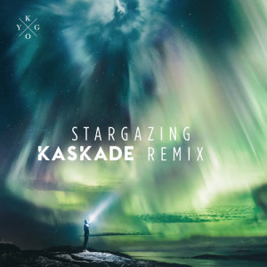 Kygo的專輯Stargazing (Kaskade Remix)