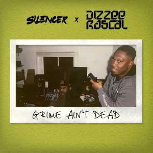 Dizzee Rascal的專輯Grime Ain't Dead (Explicit)