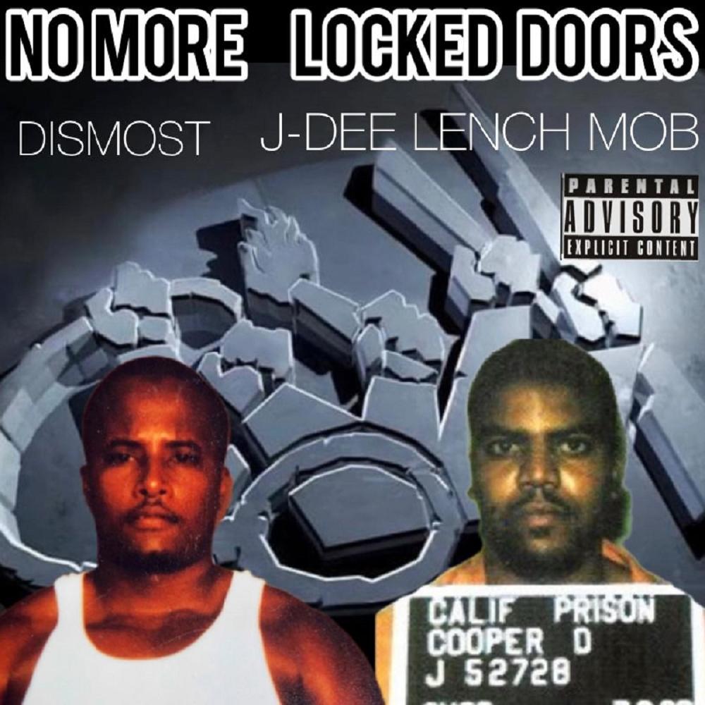 No More Locked Doors (feat. J-Dee Lench Mob) (Explicit)