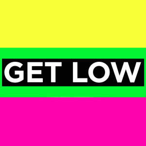 收聽Power Music Workout的Get Low (Running Mix)歌詞歌曲