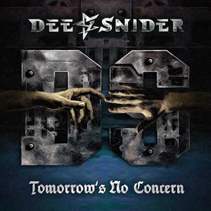 Dee Snider的專輯Tomorrow's No Concern