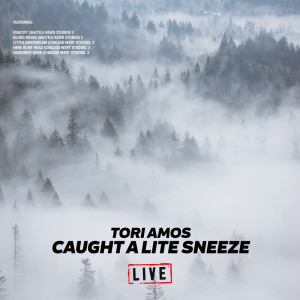 Album Caught A Lite Sneeze (Live) oleh Tori Amos