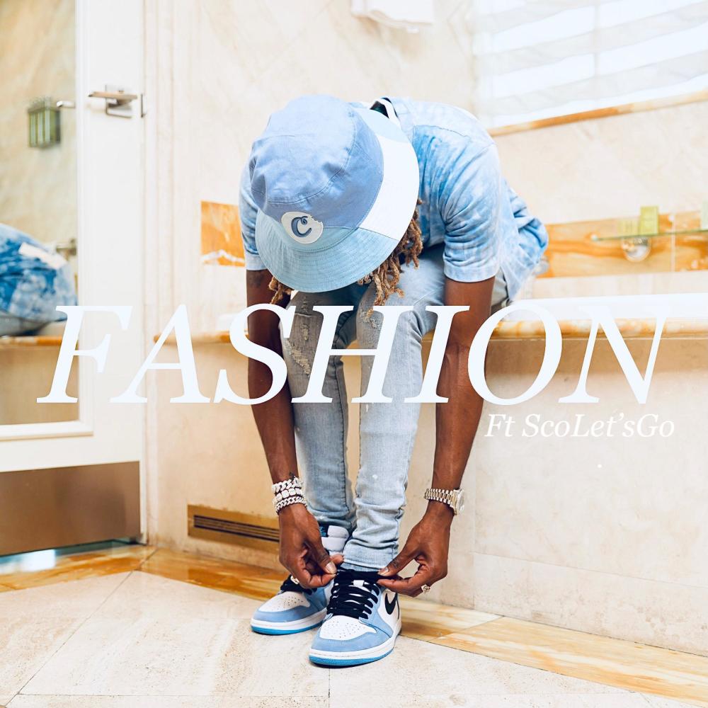 Fashion (feat. ScoLetsGo) (Explicit)