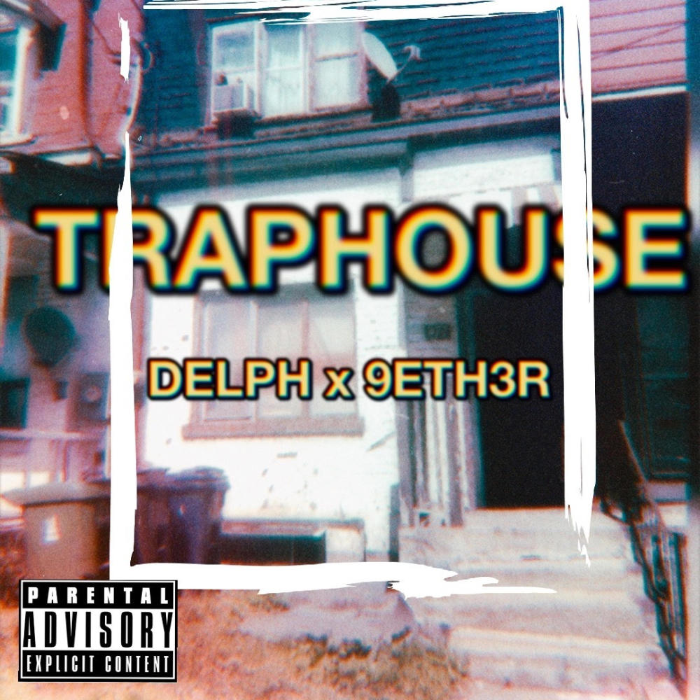 TRAP HOUSE (feat. delph|Special Version|Explicit)
