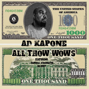 Album All Thow Wows (feat. Gambla, Stagmotta & So Busy) from Ad Kapone