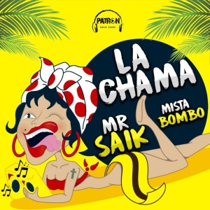 Mr. Saik的專輯La Chama