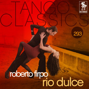 ดาวน์โหลดและฟังเพลง Linda Moza พร้อมเนื้อเพลงจาก Roberto Firpo