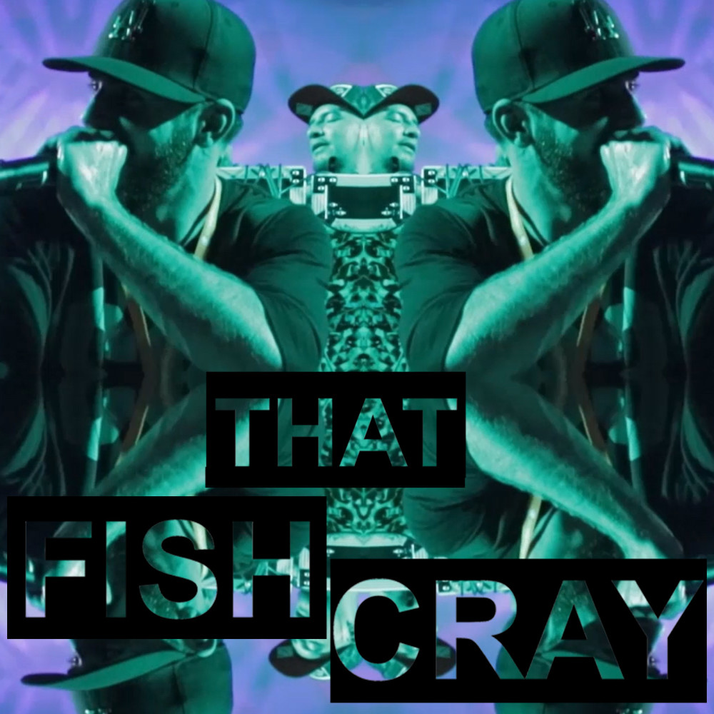 That Fish Cray (feat. Jesse Chisholm)