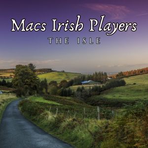 The Isle dari Macs Irish Players