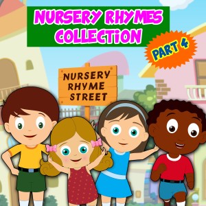 Nursery Rhyme Street的專輯Nursery Rhymes Collection, Pt. 4