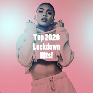 Future Pop Hitmakers的專輯Top 2020 Lockdown Hits!